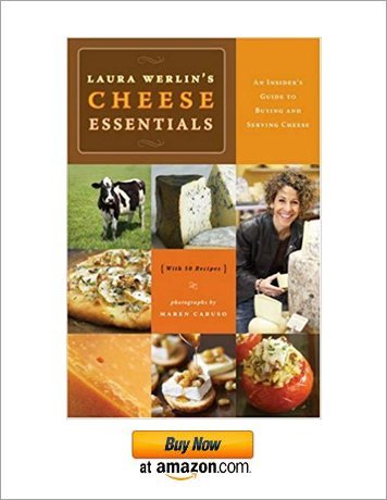 Laura Werlins Cheese Essentials