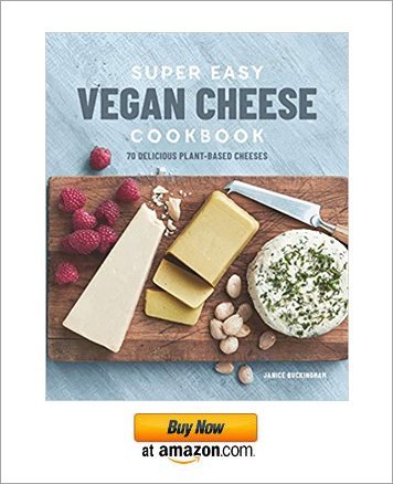 Super Easy Vegan Cheese Cookbook